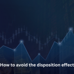 How to Avoid the Disposition Effect